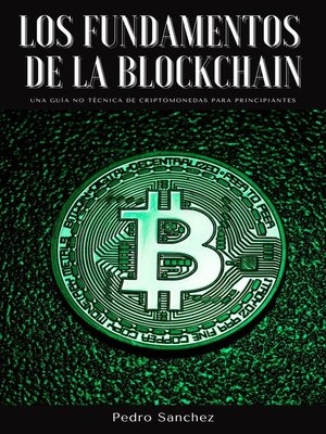 cover image of Los fundamentos de la Blockchain